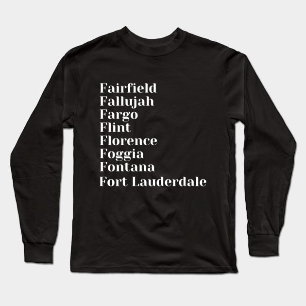 Cities starting with the letter, F Mug, Mask, Pin Long Sleeve T-Shirt by DeniseMorgan